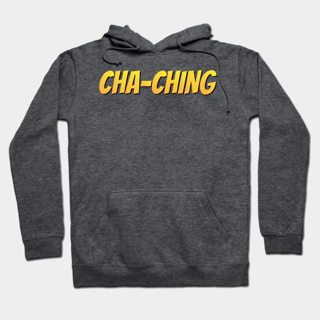 Cha-Ching Money Sound Hoodie by BraaiNinja